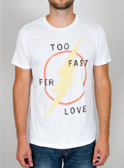 Flash Too Fast For Love Tee - biztee